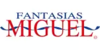 Fantasías Miguel